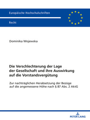 cover image of Die Verschlechterung der Lage der Gesellschaft und ihre Auswirkung auf die Vorstandsverguetung